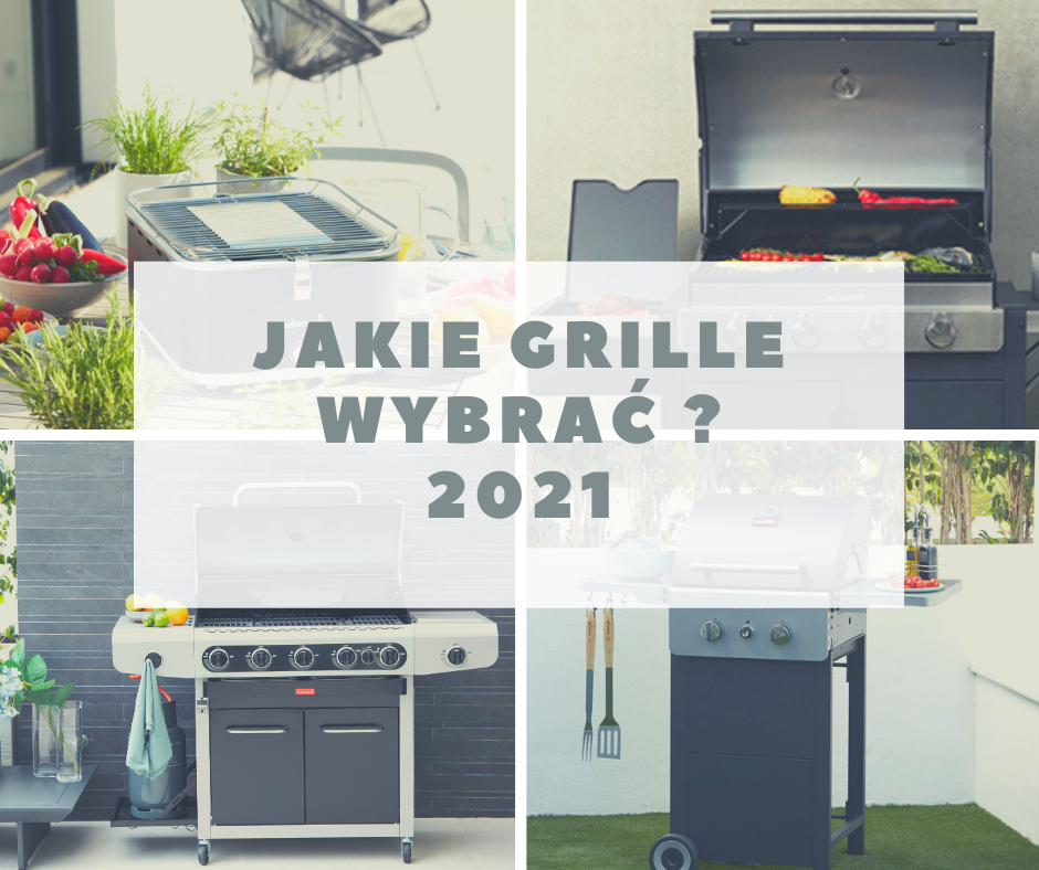 Jakie grille wybrać 2021
